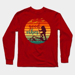 Good Vibes Hiking Long Sleeve T-Shirt